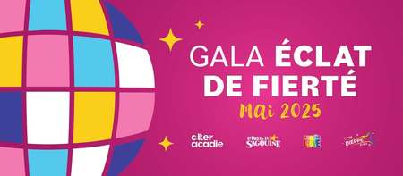 Gala Fierté Acadie Gala Fierté Acadie