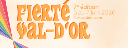 Fierté Val-d'or 2026 Fierté Val-d'or 2026